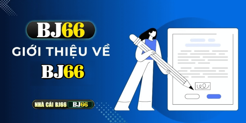 Giới Thiệu Về BJ66 – Nhà Cái Cá Cược Uy Tín Số 1 Tại bj66v1.com 1 gioi thieu ve bj66 moi nhat