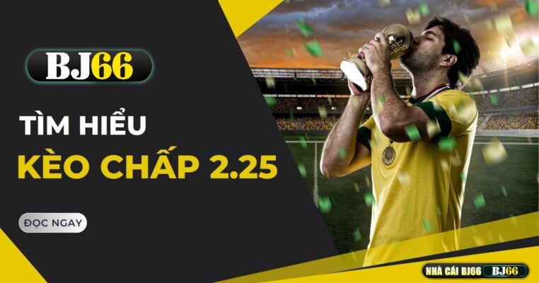 keo chap 22 bj6678