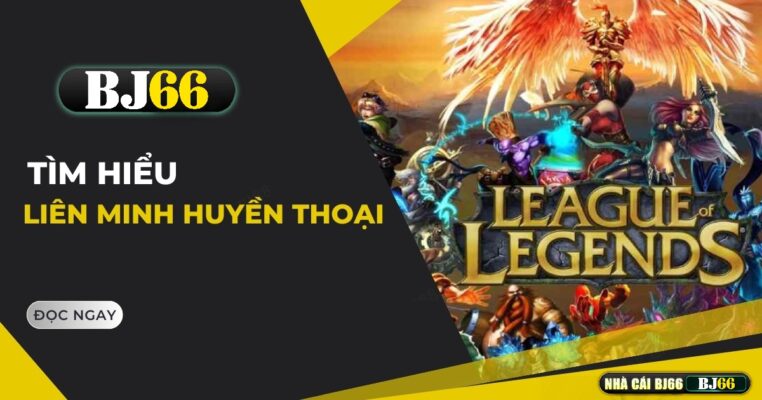 lien minh huyen thoai bj66
